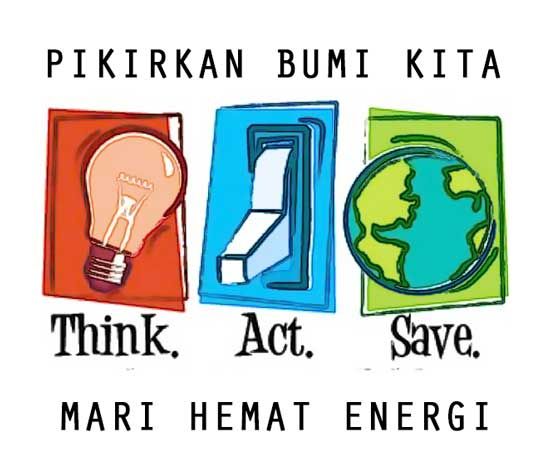 Kampanye Hemat Energi sebagai Gaya Hidup Modern